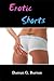 Erotic Shorts