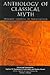 Anthology of Classical Myth