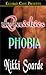 Phobia