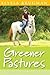 Greener Pastures (Shelby, #5)
