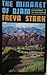 The Minaret of Djam: An Exc...