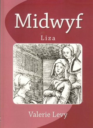 Midwyf: Liza (Kindle Edition)