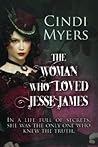 Book cover for The Woman Who Loved Jesse James