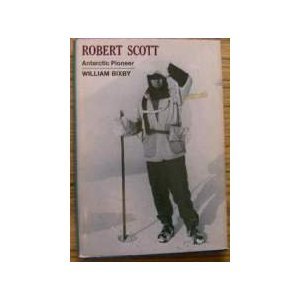 Robert Scott, Antarctic Pioneer