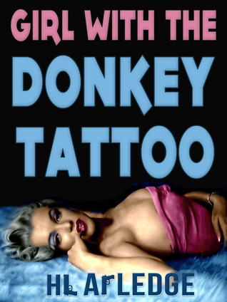 The Girl with the Donkey Tattoo (Dan Turner and the Ghost of Marilyn Monroe)