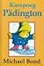 Karupoeg Pädington by Michael Bond