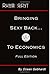 Bringing Sexy Back to Economics by Ocean Gebhardt