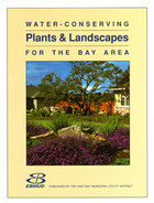 Water Conserving Plants and Landscapes for the Bay Area (Paperback)