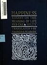 Happiness: Essays...