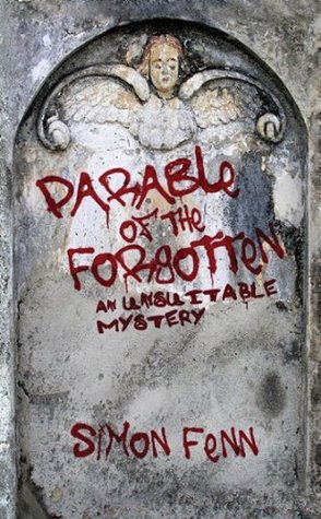 Parable of the Forgotten - An Unsuitable Mystery 
