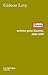 Gaza. Articles pour Haaretz, 2006-2009 by Gideon Levy