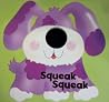 Squeak Squeak Squeak Squeak