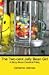 The Two-cent Jelly Bean Girl by Catherine  Johnson