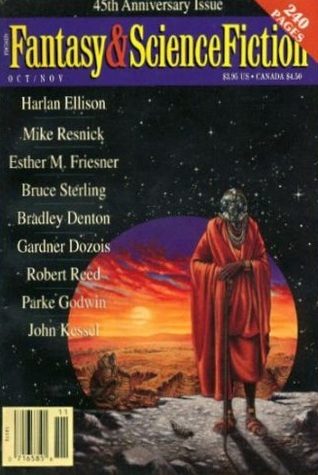 The Magazine of Fantasy and Science Fiction (45th Anniversary Issue) October-November 1994 (The Magazine of Fantasy & Science Fiction, #521-522)