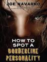 How to Spot a Borderline Personality (Kindle Edition)