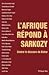 L'afrique Répond À Sarkozy by Makhily Gassama