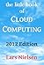 The Little Book of Cloud Computing