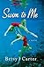 Swim to Me by Betsy Carter