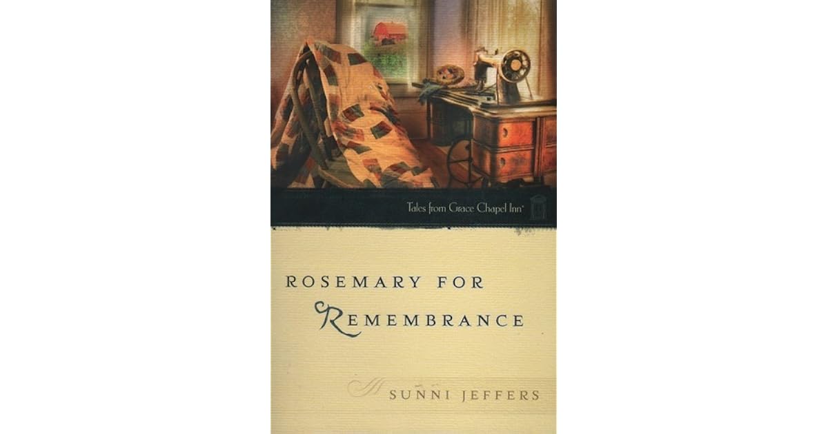 Rosemary for Remembrance by Sunni Jeffers
