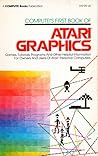 Compute's First Book of Atari Graphics Compute's First Book of Atari Graphics