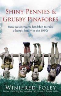 Shiny pennies and grubby pinafores