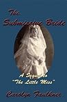 The Submissive Bride by Carolyn Faulkner