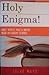 Holy Enigma! Bible Verses Y...