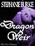 Dragon Weir (Dragonish, #2)