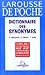 Larousse De Poche - Dictionnaire Des Synonymes