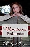 Christmas Redemption by Paty Jager