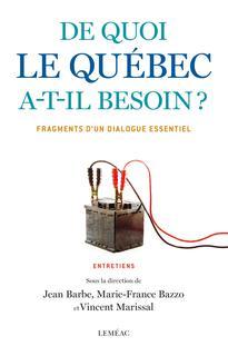 De Quoi le Québec a-t-il besoin?