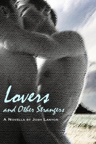 Lovers and Other Strangers (Kindle Edition)