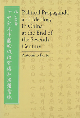 Political Propaganda and Ideology in China at the End of the Seventh Century (Paperback)