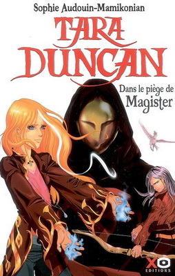 Dans le piège de Magister (Tara Duncan, #6)