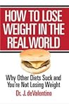 How to lose weight in the real world How to lose weight in the real world