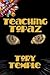 Teaching Topaz