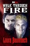 Walk Through Fire