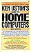 Ken Uston's Guide to Home Computers