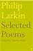 Philip Larkin: Poems selected by Martin Amis