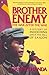 Brother Enemy: The War Afte...