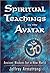 Spiritual Teachings of the Avatar