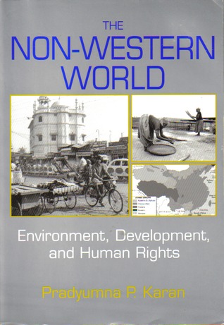The Non-Western World: Environment, Development, and Human Rights (Kindle Edition)