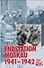 Endstation Moskau 1941/1942
