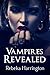 Vampires Revealed