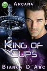King of Cups by Bianca D'Arc