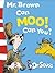 Mr.Brown Can Moo, Can You? (Dr.Seuss Board Books)