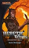 Heretic, Betrayer...
