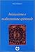 Iniziazione e realizzazione spirituale