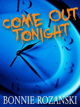 Come Out Tonight (Kindle Edition)