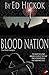 Blood Nation: The White Vam...